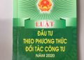 LUẬT ĐẦU TƯ THEO PHƯƠNG THỨC ĐỐI TÁC CÔNG TƯ 2020
