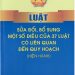 LUẬT SỬA ĐỔI, BỔ SUNG MỘT SỐ ĐIỀU CỦA 37 LUẬT CÓ LIÊN QUAN ĐẾN QUY HOẠCH