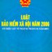 LUẬT SỐ 71/2006/QH11 LUẬT BẢO HIỂM XÃ HỘI