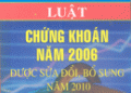 LUẬT SỬA ĐỔI, BỔ SUNG MỘT SỐ ĐIỀU CỦA LUẬT CHỨNG KHOÁN 2010