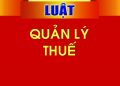 LUẬT QUẢN LÝ THUẾ 2019