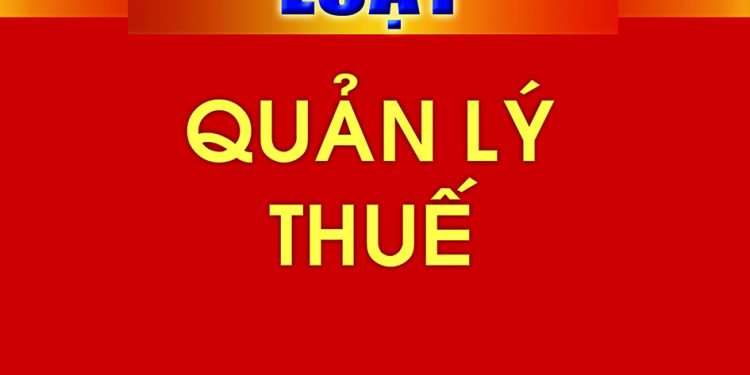 LUẬT QUẢN LÝ THUẾ 2019