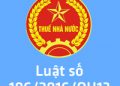 LUẬT SỬA ĐỔI, BỔ SUNG MỘT SỐ ĐIỀU LUẬT THUẾ GTGT, THUẾ TTĐT VÀ QUẢN LÝ THUẾ 2016