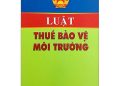 LUẬT THUẾ BẢO VỆ MÔI TRƯỜNG 2010