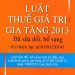 LUẬT SỐ 31/2013/QH13 SỬA ĐỔI, BỔ SUNG MỘT SỐ ĐIỀU LUẬT THUẾ GIÁ TRỊ GIA TĂNG 2008