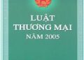 LUẬT THƯƠNG MẠI 2005