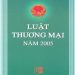 LUẬT THƯƠNG MẠI 2005