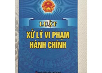 LUẬT XỬ LÝ VI PHẠM HÀNH CHÍNH 2012