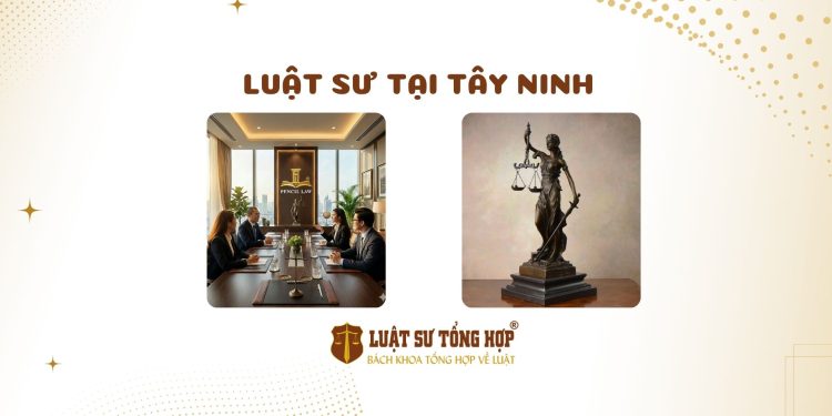 LUẬT SƯ TẠI TÂY NINH