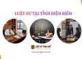 LUẬT SƯ TẠI ĐIỆN BIÊN