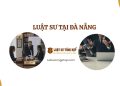 LUẬT SƯ TẠI THÀNH PHỐ ĐÀ NẴNG