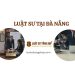 LUẬT SƯ TẠI THÀNH PHỐ ĐÀ NẴNG