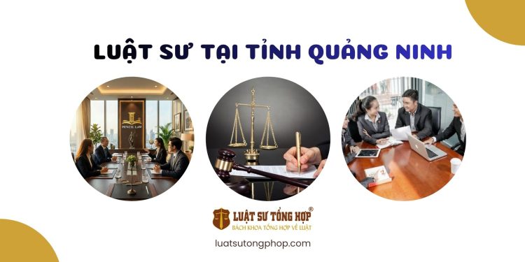 LUẬT SƯ TẠI QUẢNG NINH