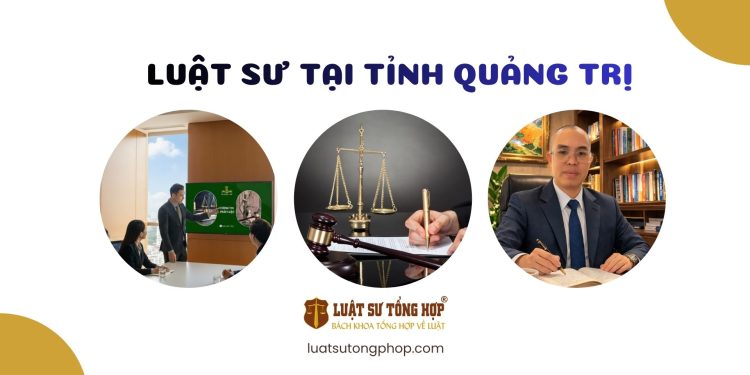 LUẬT SƯ TẠI QUẢNG TRỊ