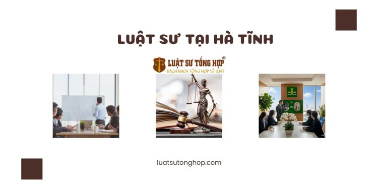 LUẬT SƯ TẠI HÀ TĨNH