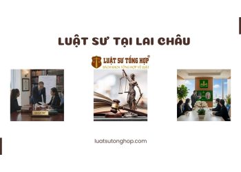 LUẬT SƯ TẠI LAI CHÂU