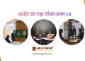 LUẬT SƯ TẠI SƠN LA
