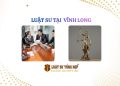 Luật sư tại Tỉnh Vĩnh Long